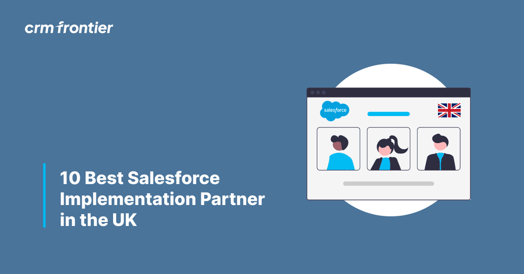 10 Best Salesforce Implementation Partners in the UK (2026)