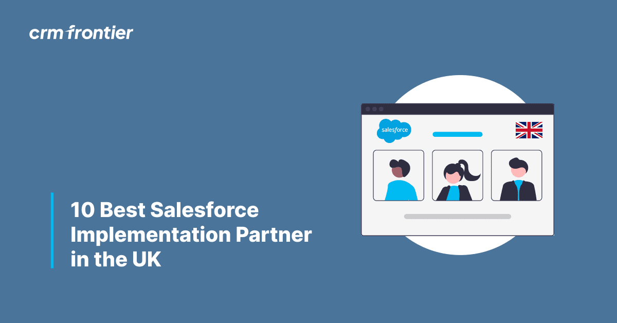 10 Best Salesforce Implementation Partners in the UK (2026)